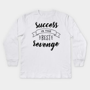 Success Kids Long Sleeve T-Shirt